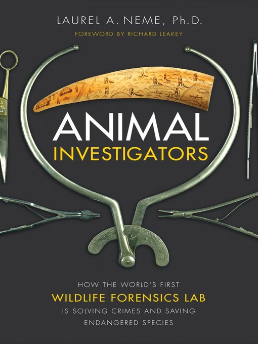 Title details for Animal Investigators by Laurel A. Neme - Available